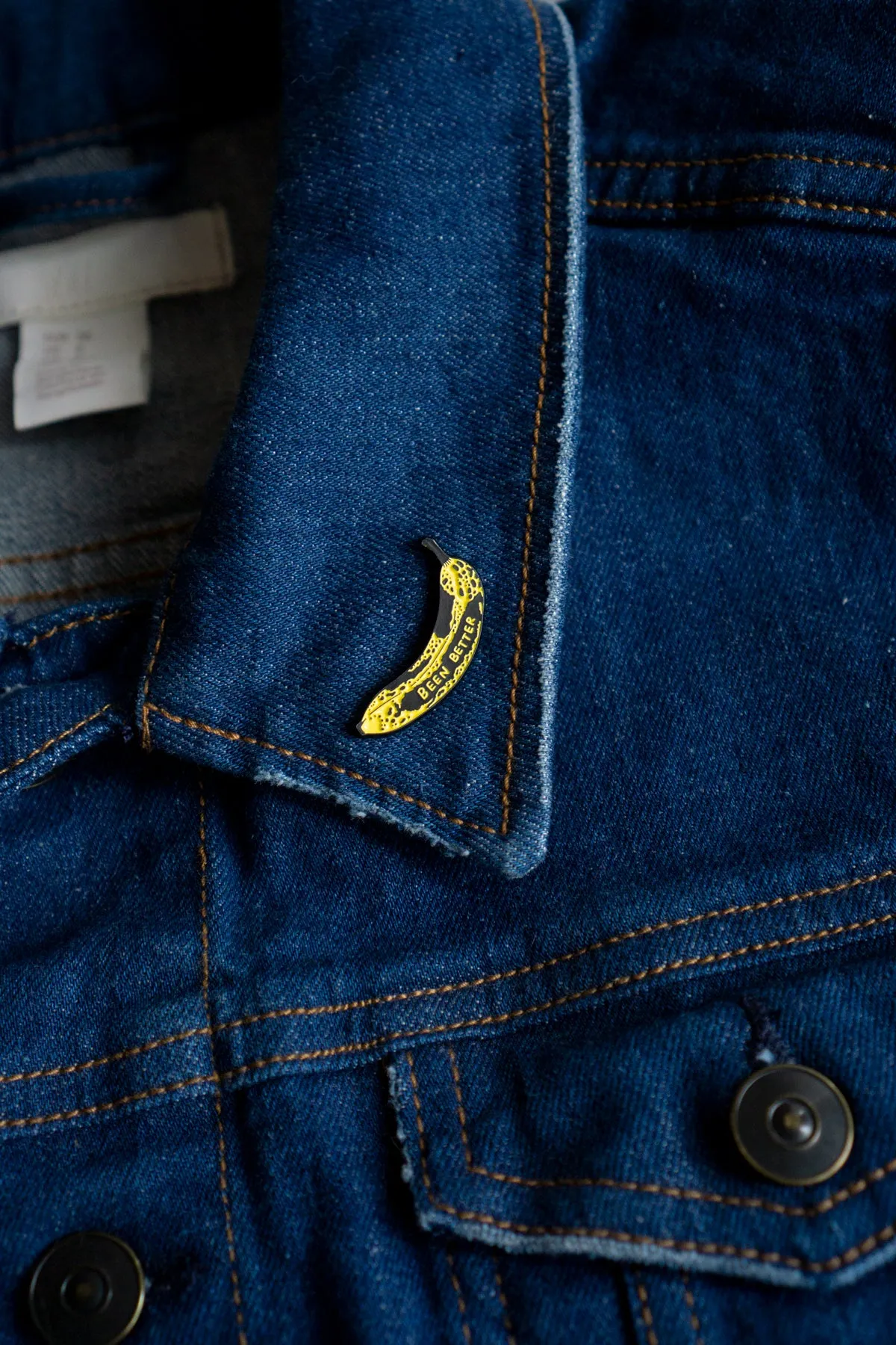 Been Better (Banana) Pin